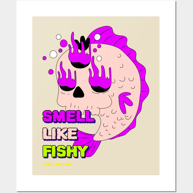 Smell Like Fishy Design Wall Art by ArtPace